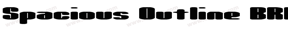 Spacious Outline BRK字体转换